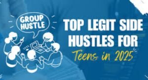 Top Legit Side Hustles For Teens